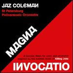 Magna Invocatio: A Gnostic Mass for Choir and Orchestra Inspired by the Sublime Music o