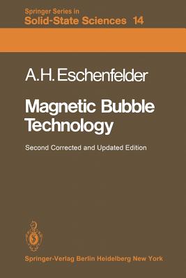 Magnetic Bubble Technology - Eschenfelder, A H