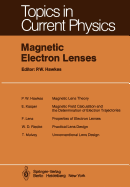 Magnetic Electron Lenses