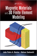 Magnetic Materials and 3D Finite Element Modeling