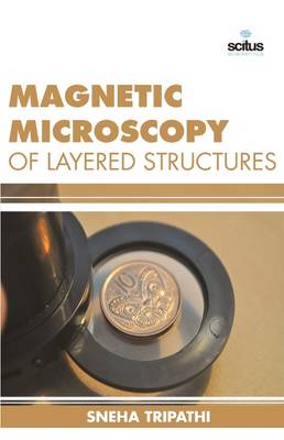 Magnetic Microscopy of Layered Structures - Tripathi, Sneha