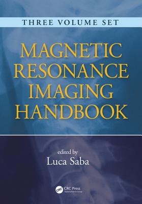 Magnetic Resonance Imaging Handbook - Saba, Luca (Editor)