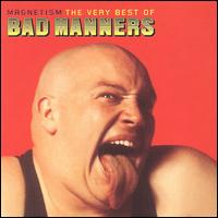 Magnetism: Very Best Of Bad Manners - Bad Manners