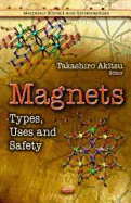 Magnets: Types, Uses, and Safety