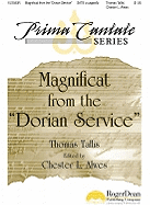 Magnificat from the "Dorian Service" - Tallis, Thomas (Composer), and Alwes, Chester L (Editor)