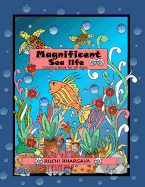 Magnificent Sea Life: Coloring Book-50 Unique Images of Sea Life, Perfect Way to Explore Your Hidden Talent