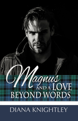 Magnus and a Love Beyond Words - Knightley, Diana