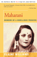 Maharani: Memoirs of a Rebellious Princess