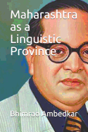 Maharashtra as a Linguistic Province