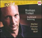 Mahler, Fortner, Martin, Wolff