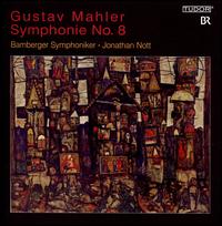 Mahler: Symphonie No. 8 - Albert Dohmen (bass baritone); Janina Baechle (alto); Lioba Braun (alto); Manuela Uhl (soprano); Marisol Montalvo (soprano);...