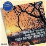 Mahler: Symphony No. 2 'Resurrection' - Heather Harper (soprano); Helen Watts (contralto); London Symphony Chorus (choir, chorus); London Symphony Orchestra; Georg Solti (conductor)