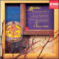 Mahler: Symphony No. 7 - City of Birmingham Symphony Orchestra; Simon Rattle (conductor)