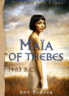 Maia of Thebes, 1463 B.C.