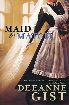 Maid to Match - Gist, Deeanne