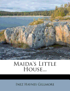 Maida's Little House...