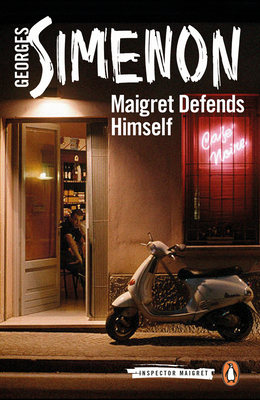 Maigret Defends Himself: Inspector Maigret #63 - Simenon, Georges, and Curtis, Howard (Translated by)