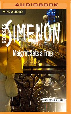 Maigret Sets a Trap - Simenon, Georges, and Armstrong, Gareth (Read by)