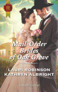 Mail-Order Brides of Oak Grove: An Anthology