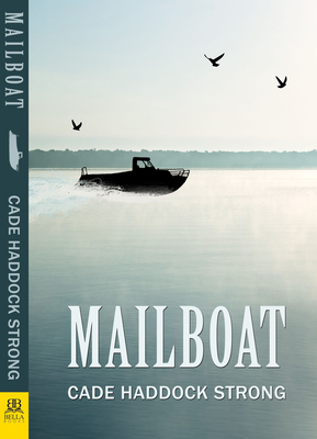 Mailboat - Strong, Cade Haddock