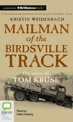 Mailman of the Birdsville Track - Weidenbach, Kristin, and Hosking, Peter (Read by)