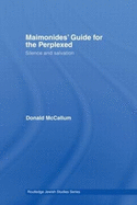 Maimonides' Guide for the Perplexed: Silence and Salvation