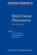 Main Clause Phenomena: New Horizons