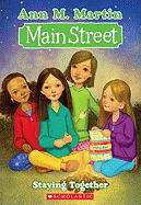 Main Street #10: Staying Together