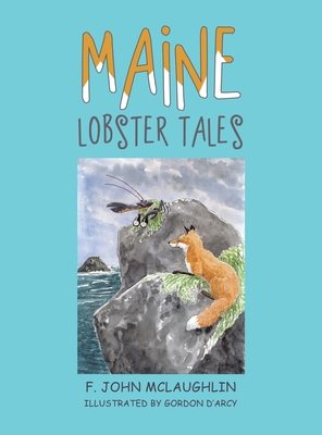 Maine Lobster Tales - McLaughlin, F John