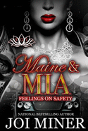 Maine & Mia: Feelings On Safety