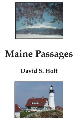 Maine Passages - Holt, David S