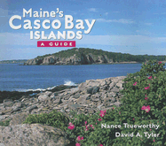 Maine's Casco Bay Islands: A Guide