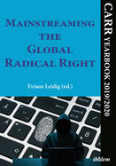 Mainstreaming the Global Radical Right: Carr Yearbook 2019/2020