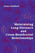 Maintaining Long-Distance and Cross-Residential Relationships