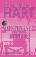 Maintenance is Murder
