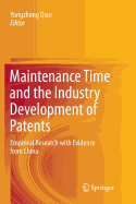 Maintenance Time and the Industry Development of Patents: Empirical Research with Evidence from China