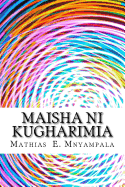 Maisha Ni Kugharimia