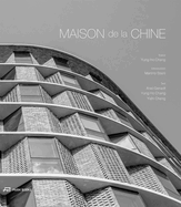 Maison de la Chine: A Building by Atelier FCJZ