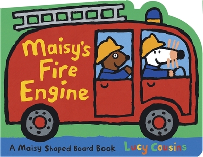 Maisy's Fire Engine: A Maisy Shaped Board Book - 