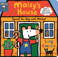 Maisy's House: Complete with Durable Play Scene: A Fold-Out and Play Book