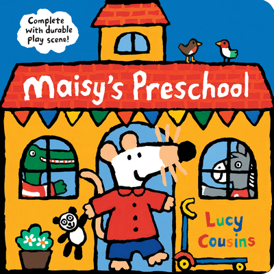 Maisy's Preschool: Complete with Durable Play Scene - 