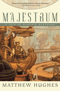 Majestrum: Tales of Henghis Hapthorn, Book One