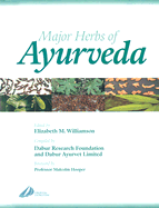 Major Herbs of Ayurveda - Williamson, Elizabeth M, Dr., PhD, Mrpharms