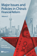 Major Issues and Policies in China's Financial Reform