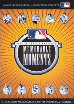 Major League Baseball Memorable Moments: The 30 Most Memorable Moments in Baseball History - 