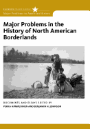 Major Problems in the History of North American Borderlands