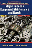 Major Process Equipment Maintenance and Repair: Volume 4