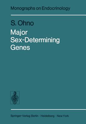 Major Sex-Determining Genes - Ohno, S