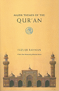 Major Themes of the Qur'an: Second Edition