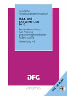 MAK- Und BAT-Werte-Liste: Maximale Arbeitsplatzkonzentrationen Und Biologische Arbeitsstofftoleranzwerte